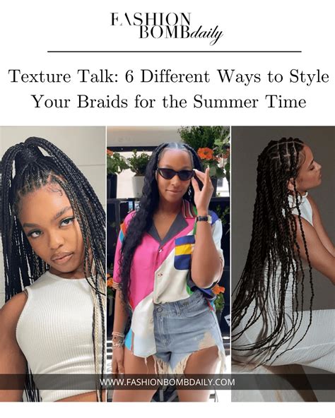 6 Different Ways To Style Your Braids For The Summer Time With Inspiration From Cassie Savannah