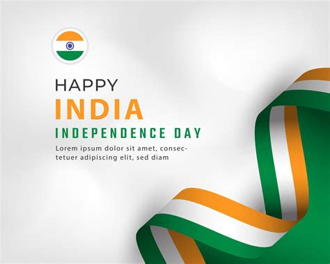 Happy India Independence Day 15 August Celebration Vector Design