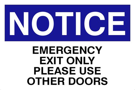 Notice Emergency Exit Only Safety Sign Not055 Safety Sign Online