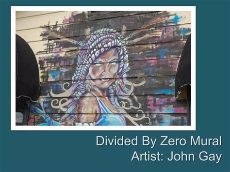Divided by zero mural | PPTX
