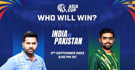 Ind Vs Pak Asia Cup Date And Venue Sheri Dorolice