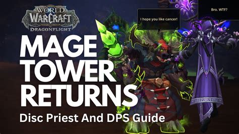 Feltotem S Fall Dragonflight Mage Tower Guide Disc Priest And DPS