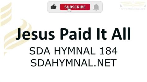 Jesus Paid It All Hymn Instrumental With Lyrics Sda Hymnal 184 Youtube