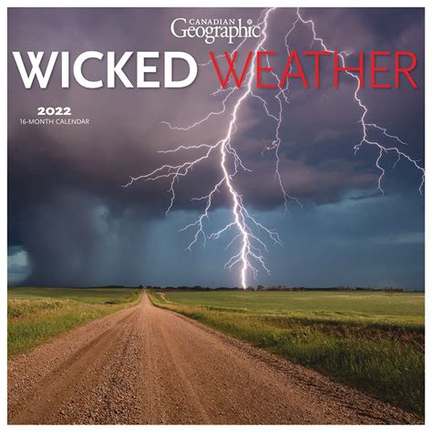 Canadian Geographic Wicked Weather 2022 12 X 12 Inch Monthly Square