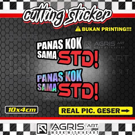 Jual Cutting Sticker Stiker Panas Kok Sama Std Viral Shopee Indonesia