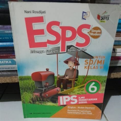 Jual BUKU ESPS IPS ILMU PENGETAHUAN SOSIAL KELAS 6 SD REVISI Shopee