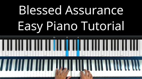 Blessed Assurance Easy Piano Tutorial Youtube