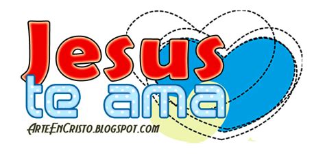 JESÚS TE AMA