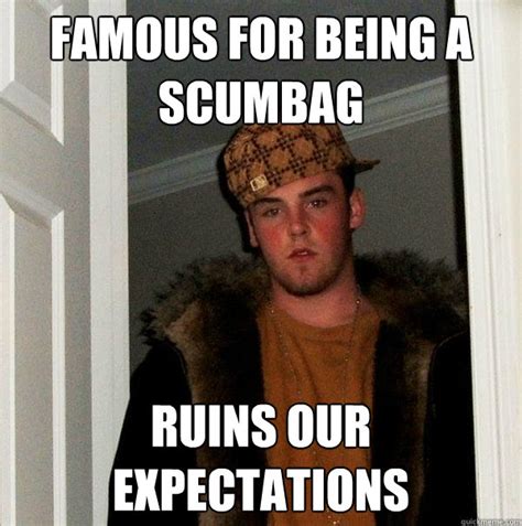 Scumbag Steve Memes Quickmeme