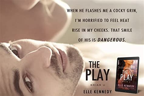 The Play Briar U By Elle Kennedy Goodreads