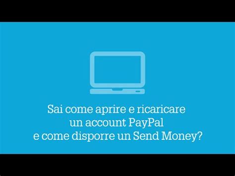 Come Ricaricare Il Saldo Paypal Tramite Conto Corrente Lavoro E Finanza