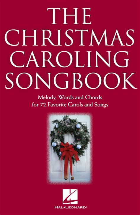 The Christmas Caroling Songbook -¦2nd Edition - Sheet Music - Read Online