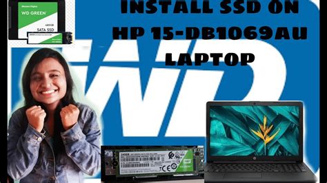 How To Install Install Ssd In Hp 15 Db1069au Laptop Wd Green 240gb