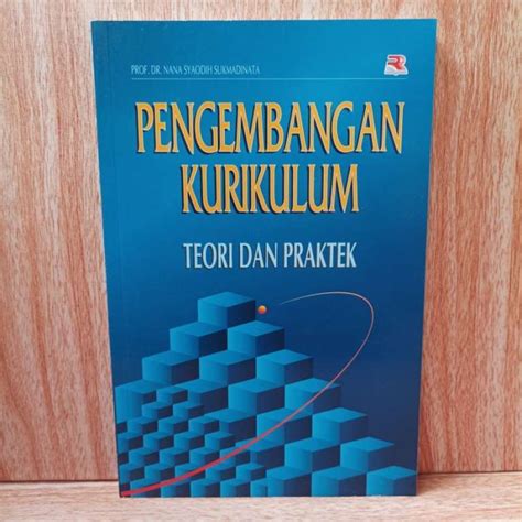 Jual Buku Pengembangan Kurikulum Teori Dan Praktek By Nana Syaodih