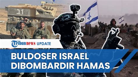 Rangkuman Hari Ke 17 Perang Israel Hamas Tentara Israel KEOK Hingga