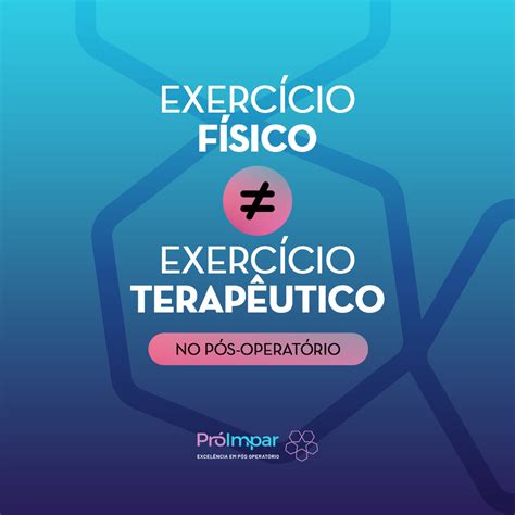 Exerc Cio F Sico Diferente De Exerc Cio Terap Utico Pr Impar