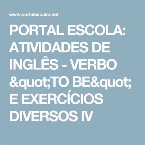 Atividades De Ingles Verbo To Be E Exercicios Diversos Iv Portal Nbkomputer