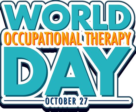 World Occupational Therapy Day Text Design 12723387 Vector Art At Vecteezy