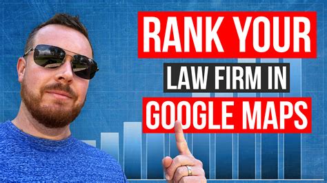 How To Rank Your Law Firm Higher In The Google Maps