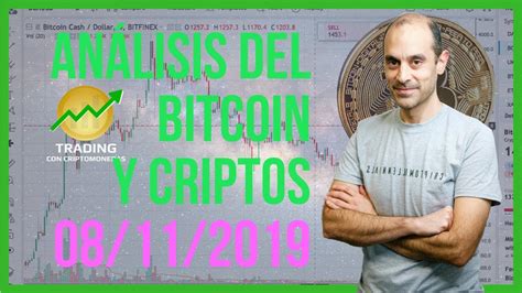 Análisis Del Bitcoin Y Altcoins 08112019 Youtube