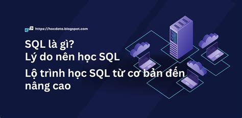 Sql L G L Do N N H C Sql V L Tr Nh H C Sql T C B N N N Ng Cao