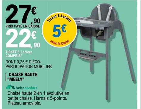 Promo Chaise Haute meely Bébé Confort chez E Leclerc iCatalogue fr