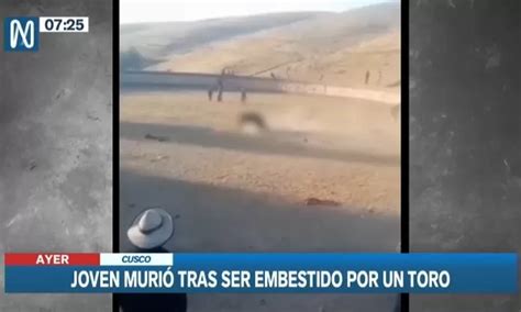 Cusco Joven Falleci Tras Ser Corneado Por Toro Durante Corrida Canal N