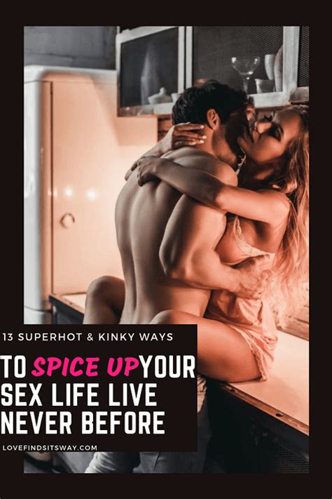 How To Spice Up Sex Life With 13 Super Tantalizing Ways LFIW