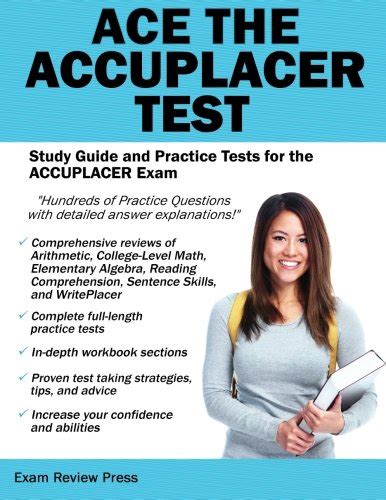 Ace The ACCUPLACER Test Study Guide And Practice Tests For The