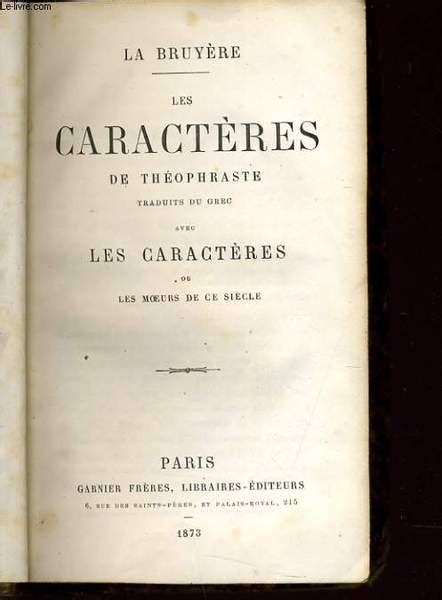 LES CARACTERES DE THEOPHRASTE Traduits Du Grec Avec Les Caract Res Ou