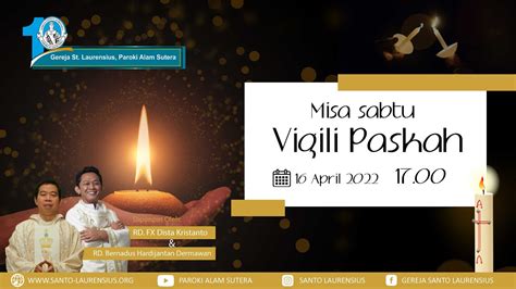 Misa Sabtu Vigili Paskah Sabtu April Pk Youtube