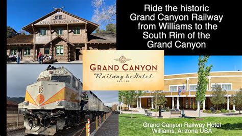 Ride The Historic Grand Canyon Railway From Williams Az To The South