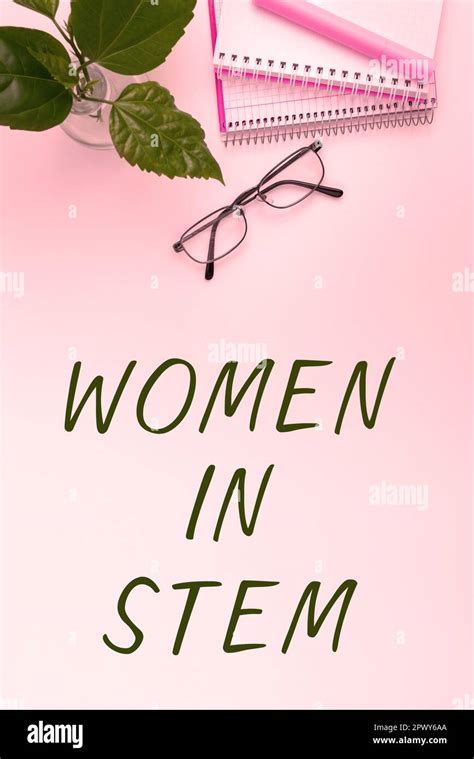 Text Caption Presenting Women In Stem Business Concept Science