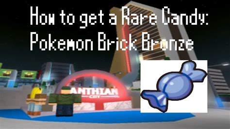 Pokemon Brick Bronze How To Get A Rare Candy Anthian City 1 Youtube