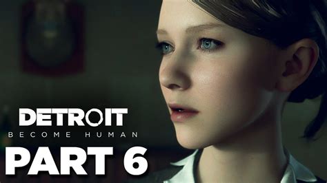 Detroit Become Human Part 6 CHAPTER 7 Stormy Night Gameplay