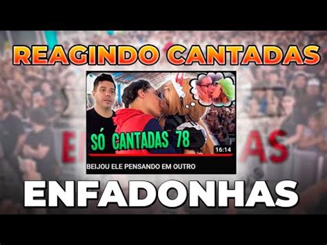 Reagindo Muca Muri Oca Cantadas Enfadonhas Youtube