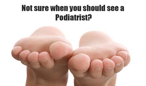 When To See A Podiatrist Arthritis Injury Care Centre