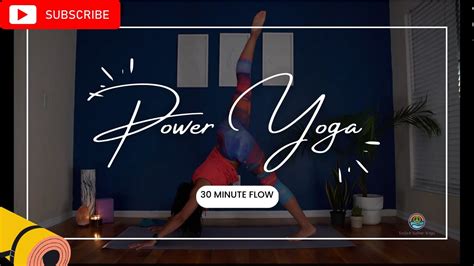 Power Yoga Class 30 Minute Class Youtube