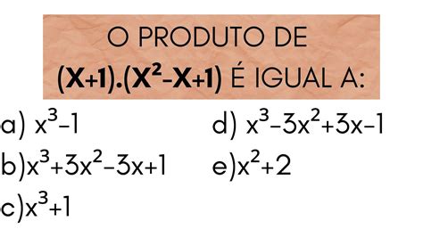 O PRODUTO DE X 1 X² X 1 É IGUAL A YouTube