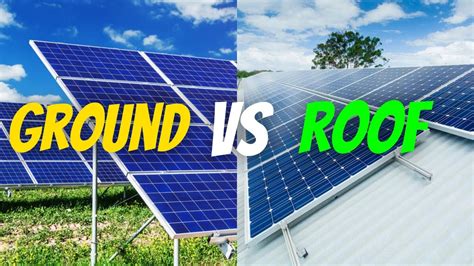 Ground Mount Vs Roof Mount Solar Panels Which Is Best Youtube