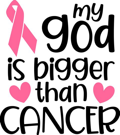 My God Is Bigger Than Cancer Svg Breast Cancer Svg Cancer Inspire Uplift