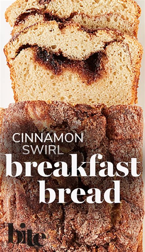 Cinnamon Swirl Breakfast Bread Recipe Bite Me More Recipe Recipes