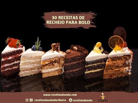 30 Receitas Fáceis De Recheios Para Bolos