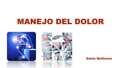 Manejo Del Dolor Dania Quiñonez Udocz