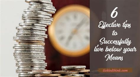 6 Effective Tips To Successfully Live Below Your Means Artofit