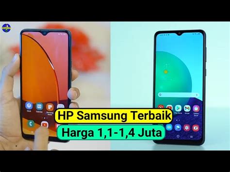 Rekomendasi Hp Samsung Terbaik Di Bawah Juta