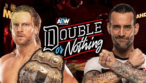 Predicting The Card For Aew Double Or Nothing Wrestletalk