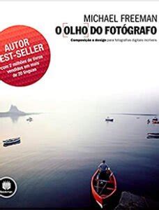 Melhores Livros De Fotografia Livros E Atitudes