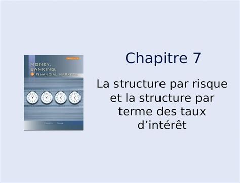 Ppt Chapitre La Structure Par Risque Et La Structure Par Terme Des