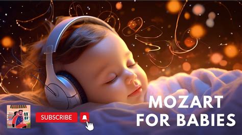 Mozart For Babies Brain Development Classical Music For Babies Brain